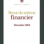 Revue du système financier - Décembre 2004