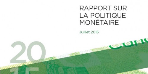 Rapport sur la politique monétaire - Juillet 2015